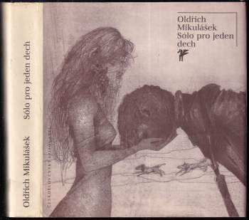 Oldřich Mikulášek: Sólo pro jeden dech