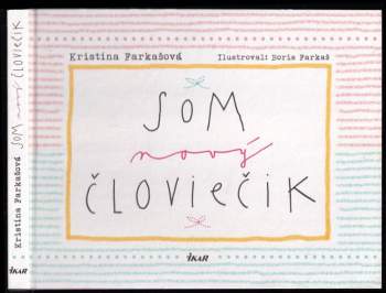 Kristína Farkašová: Som nový človiečik