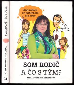 Som rodič a čo s tým?