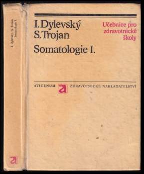 Ivan Dylevský: Somatologie