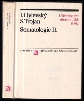 Ivan Dylevský: Somatologie II