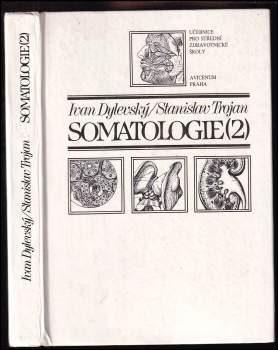 Stanislav Trojan: Somatologie