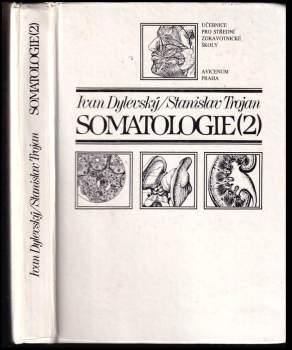 Stanislav Trojan: Somatologie
