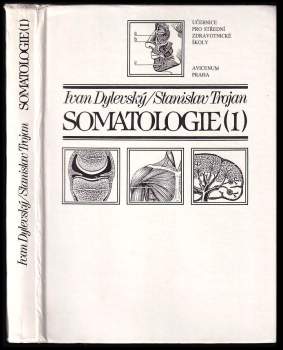 Ivan Dylevský: Somatologie