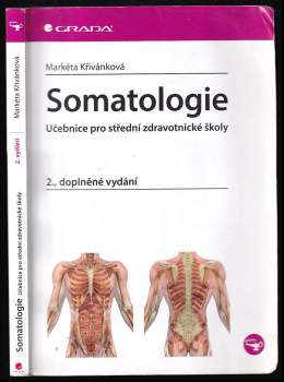 Markéta Křivánková: Somatologie