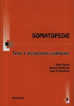 Dagmar Opatřilová: Somatopedie