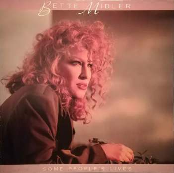 Bette Midler: Some People's Lives