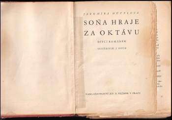 Jaromíra Hüttlová: Soňa hraje za oktávu