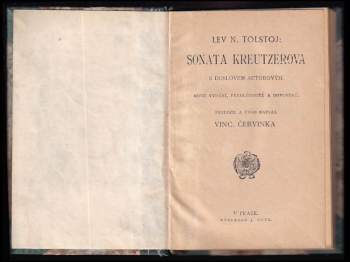 Lev Nikolajevič Tolstoj: Sonata Kreutzerova