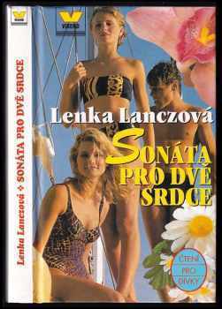 Lenka Lanczová: Sonáta pro dvě srdce