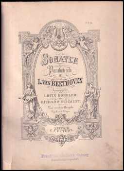 Richard Schmidt: Sonaten für Pianoforte Solo von L. van Beethoven