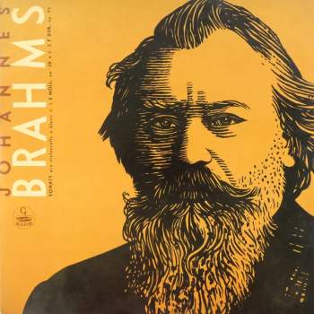 Johannes Brahms: Sonáty Pro Violoncello A Klavír Č. 1 E Moll, Op. 38 A Č. 2 F Dur, Op. 99