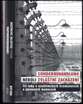 Filip Müller: Sonderbehandlung, neboli, Zvláštní zacházení