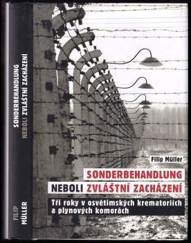 Filip Müller: Sonderbehandlung, neboli, Zvláštní zacházení