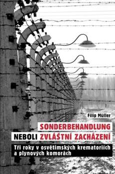 Sonderbehandlung, neboli, Zvláštní zacházení