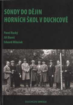Sondy do dějin horních škol v Duchcově