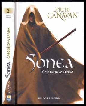 Trudi Canavan: Sonea - trilogie zrádkyň