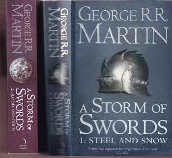 Song  Ice and Fire 3: Storm  Swords 1-2  (Steel and Snow + Blood and Gold)