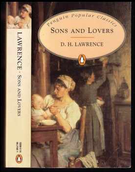 D. H Lawrence: Sons and Lovers