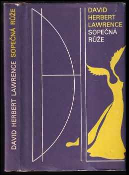 D. H Lawrence: Sopečná růže