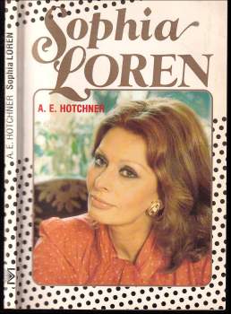 A. E Hotchner: Sophia Loren