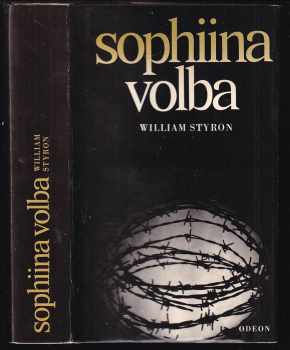Sophiina volba - William Styron (1988, Odeon) - ID: 471904