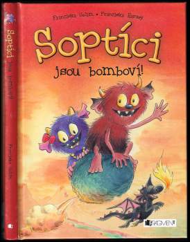 Soptíci jsou bomboví!