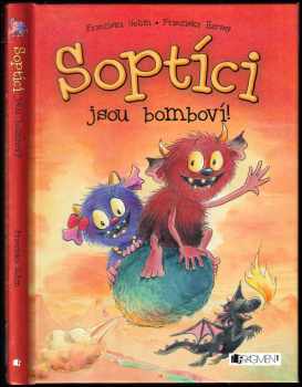 Soptíci jsou bomboví!