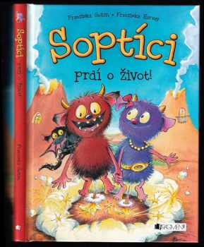 Soptíci prdí o život!