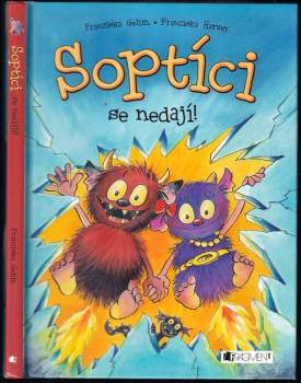 Soptíci se nedají!