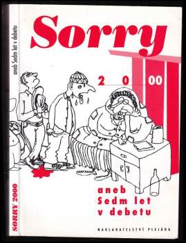 Marek Douša: Sorry 2000, aneb, Sedm let v debetu