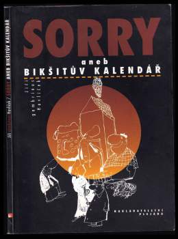 Jiří Gambrinus Havlíček: Sorry, aneb, Bikšitův kalendář