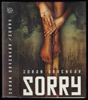 Sorry - Zoran Drvenkar (2012, Argo) - ID: 442427