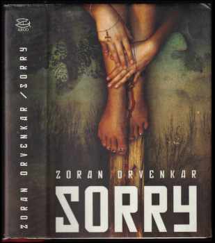 Sorry - Zoran Drvenkar (2012, Argo) - ID: 453447
