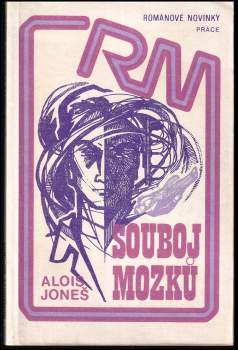 Alois Joneš: Souboj mozků