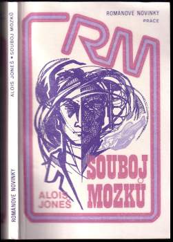 Alois Joneš: Souboj mozků