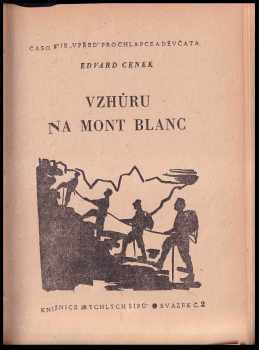 Václav Robert Bozděch: Souboj s osudem Díl 1. + tři další krátké příběhy: Vzhůru na Mont Blanc; Haló, Martinique; Čuk a Gek