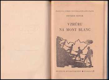 Edvard Cenek: Souboj s osudem - Knižnice Rychlých šípů sv. 1 + Haló, Martinique + Vzhůru na Mont Blanc