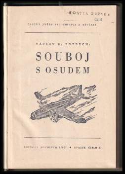 Václav Robert Bozděch: Souboj s osudem