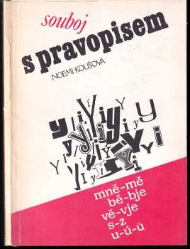 Noemi Koušová: Souboj s pravopisem