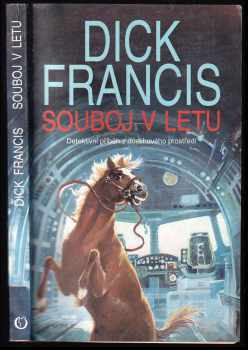 Dick Francis: Souboj v letu