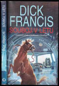 Dick Francis: Souboj v letu