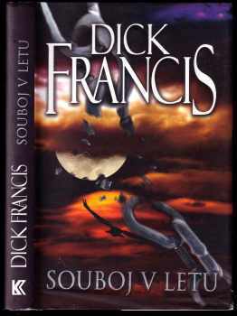 Dick Francis: Souboj v letu