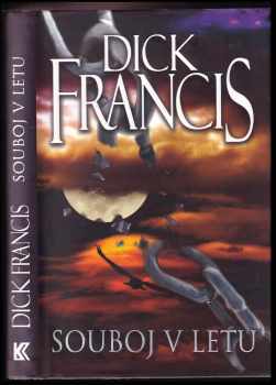 Dick Francis: Souboj v letu