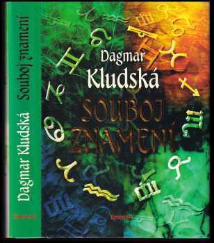 Souboj znamení : první astrologicko-karetní průvodce - Dagmar Kludská (1998, Eminent) - ID: 768795