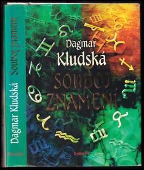 Dagmar Kludská: Souboj znamení