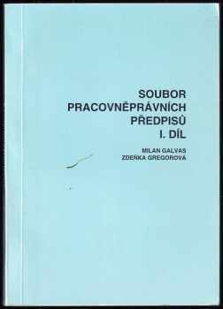 Zdeňka Gregorová: Soubor pracovněprávních předpisů