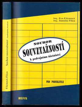 Eva Fišerová: Soubor souvztažností k podvojnému účetnictví pro podnikatele