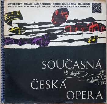 Současná Česká Opera - Tkalci • Romeo, Julie a Tma • Pozdvižení v Efesu • Manželské Kontrapunkty