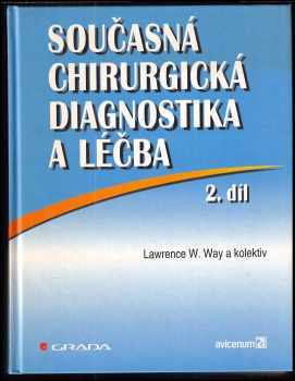 Lawrence W Way: Současná chirurgická diagnostika a léčba